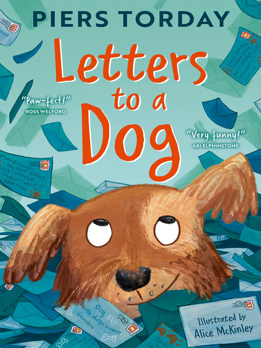 Title details for Letters to a Dog by Piers Torday - Wait list